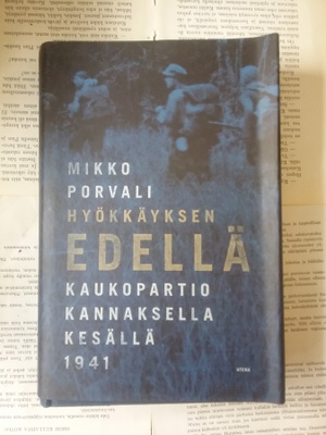 Mikko Porvali - Hyökkäyksen edellä (sid.)