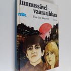 Eva-Lis Wuorio : Tunnussävel - vaara uhkaa - pikkukuva 1