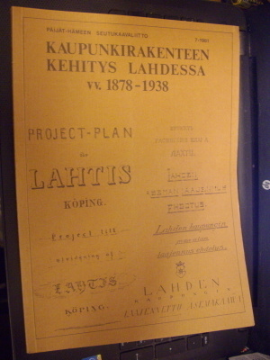 Kaupunkirakenteen kehitys Lahdessa vv. 1878-1938 (1 p. 1981)