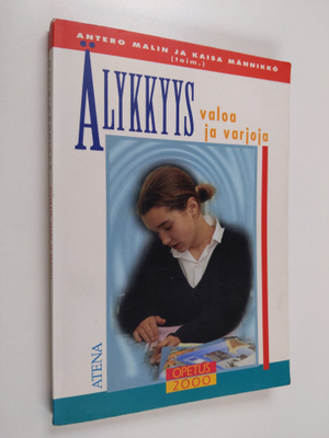 Antero ym. Malin : Älykkyys : valoa ja varjoja