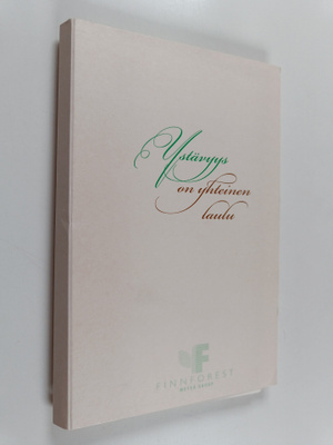 Ystävyys on yhteinen laulu