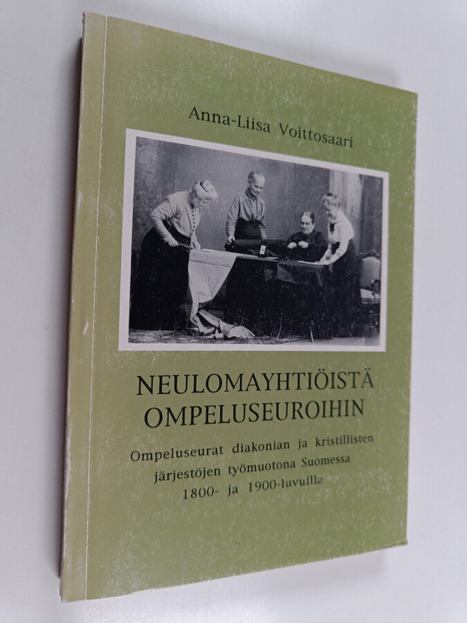 Anna-Liisa Voittosaari : Neulomayhtiöistä ompeluseuroihin...