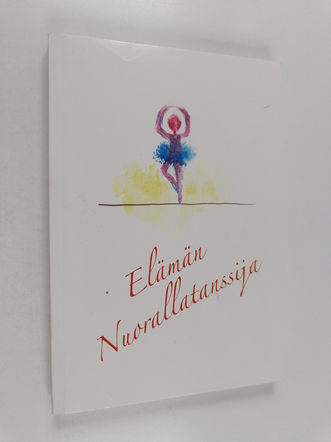 Kati Ahonen : Elämän nuorallatanssija