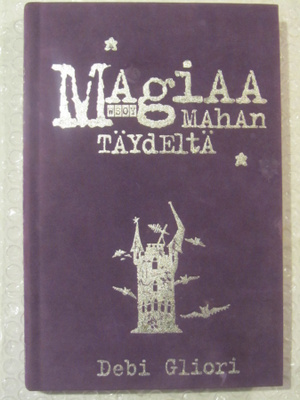 Debi Gliori • Magiaa mahan täydeltä