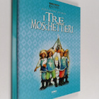 Alexandre Dumas ym. : I tre moschettieri - pikkukuva 1