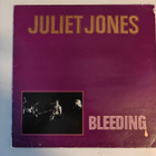 10" LP Juliet Jones/Bleeding - pikkukuva 1