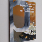 Timo Valvio : Palvelutapahtuma ja asiakkaan kohtaaminen (... - pikkukuva 1