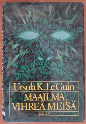 Ursula K. Le Guin: Maailma, vihreä metsä