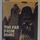 Paul Bowles - Too Far From Home - pikkukuva 1