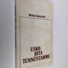 Maunu Sinnemäki : Usko jota tunnustamme - pikkukuva 1