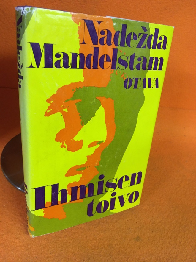 Nadezda Mandelstam: Ihmisen toivo - Muistelmat