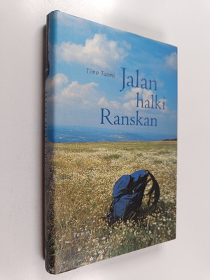 Timo Tuomi : Jalan halki Ranskan