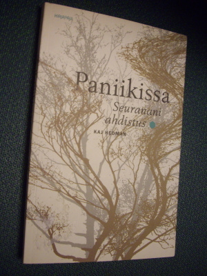 Kaj Hedman: Paniikissa - seuranani ahdistus (Sis.postikulut)