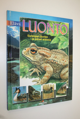 Arturo Arzuffi : Elävä luonto : Euroopan järvien ja jokie...
