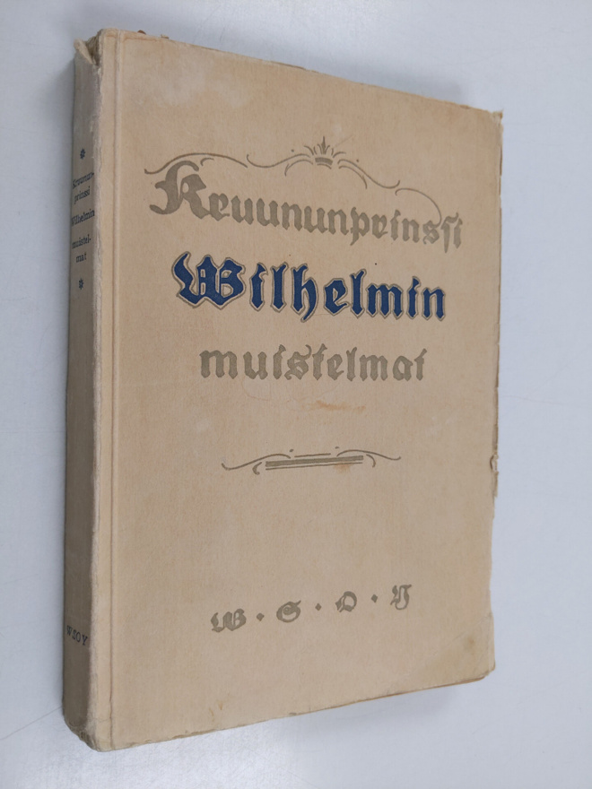 Wilhelm : Kruununprinssi Wilhelmin muistelmat