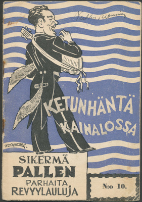SIKERMÄ PALLEN PARHAITA REVYYLAULUJA lauluvihko no. 10 1940