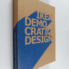 Ikea democratic design = Ikea demokraattinen design - pikkukuva 1