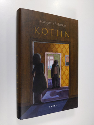 Marilynne Robinson : Kotiin