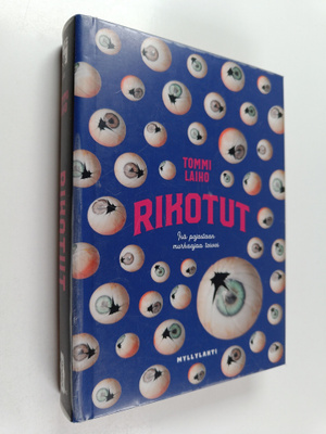 Tommi Laiho : Rikotut