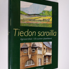 Riitta Mäkinen : Tiedon saroilla : Agronomiliiton 100-vuo... - pikkukuva 1