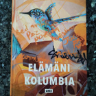 Anni Valtonen: Elämäni Kolumbia - pikkukuva 1