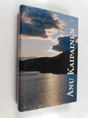 Anu Kaipainen : Kuin on pitkät pilven rannat : tarvittavi...