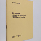 Pauli Niemelä : Kirkolliset virtaukset Suomessa 1960-luvu... - pikkukuva 1