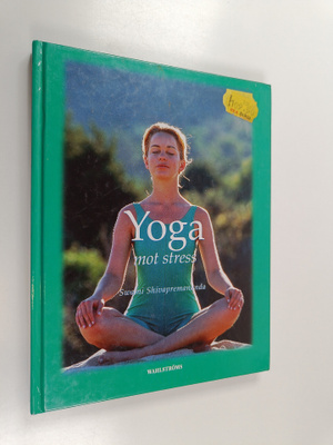 Shivapremananda : Yoga mot stress