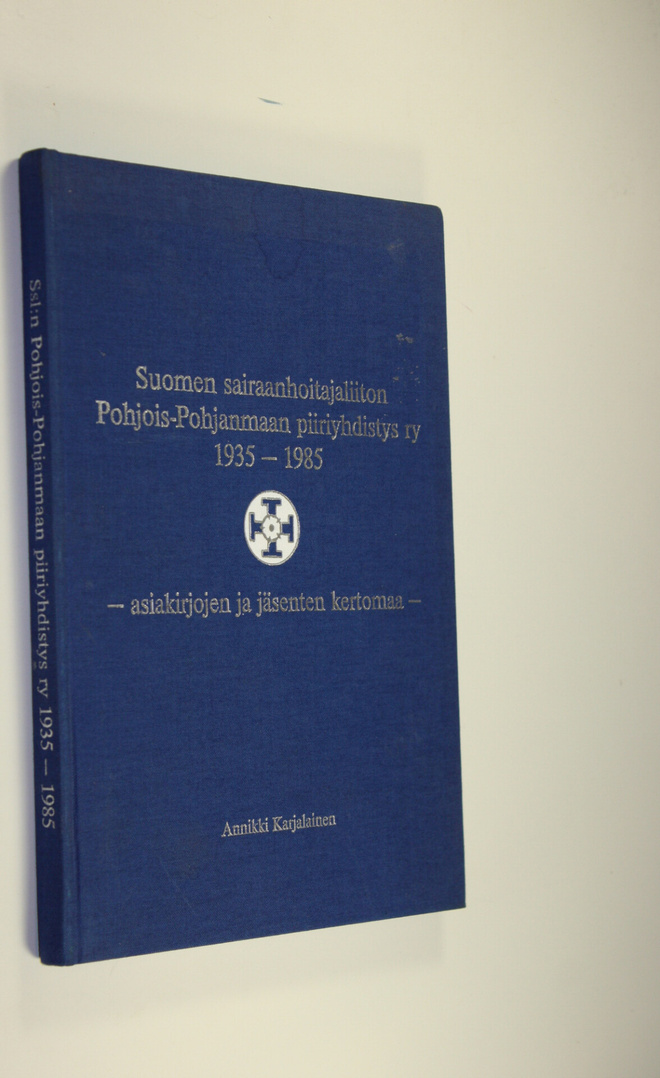 Annikki Karjalainen : Suomen sairaanhoitajaliiton Pohjois...