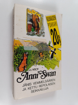 Anni Swan : Jänis Vemmelsäären ja Kettu Repolaisen seikka...