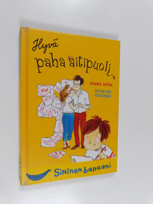 Joanna Nadin : Hyvä paha äitipuoli