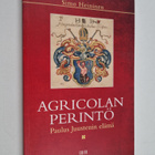 Simo Heininen : Agricolan perintö : Paulus Juustenin elämä - pikkukuva 1