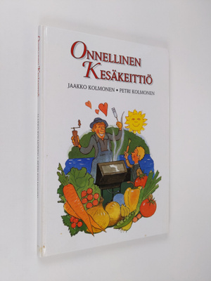 Petri ym. (toim.) Kolmonen : Onnellinen kesäkeittiö