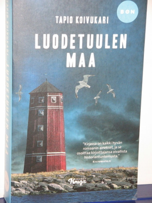 Tapio Koivukari : LUODETUULEN MAA