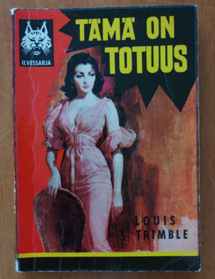 Louis Trimble: Tämä on totuus, Seinäjoen kirjapaino 1961