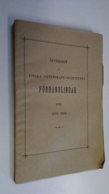 Öfversigt af finska vetenskaps-societetens förhandlingar ...