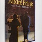 Andre Brink : Ambassadören - pikkukuva 1