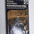 Paavo Haavikko : Kansakunnan linja : kommentteja erään tu... - pikkukuva 1