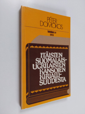 Peter Domokos : Itäisten suomalais-ugrilaisten kansojen k...