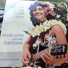 LP Eddie Lund and his Tahitians : YOUR MUSICAL HOLIDAY IN - pikkukuva 1