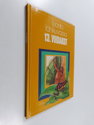 Joyce Pope : Luonto lähikuvassa 13 : Viidakot