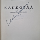 Erkki Ilmari : Kaukopää : teollisuusromaani (signeerattu) - pikkukuva 2