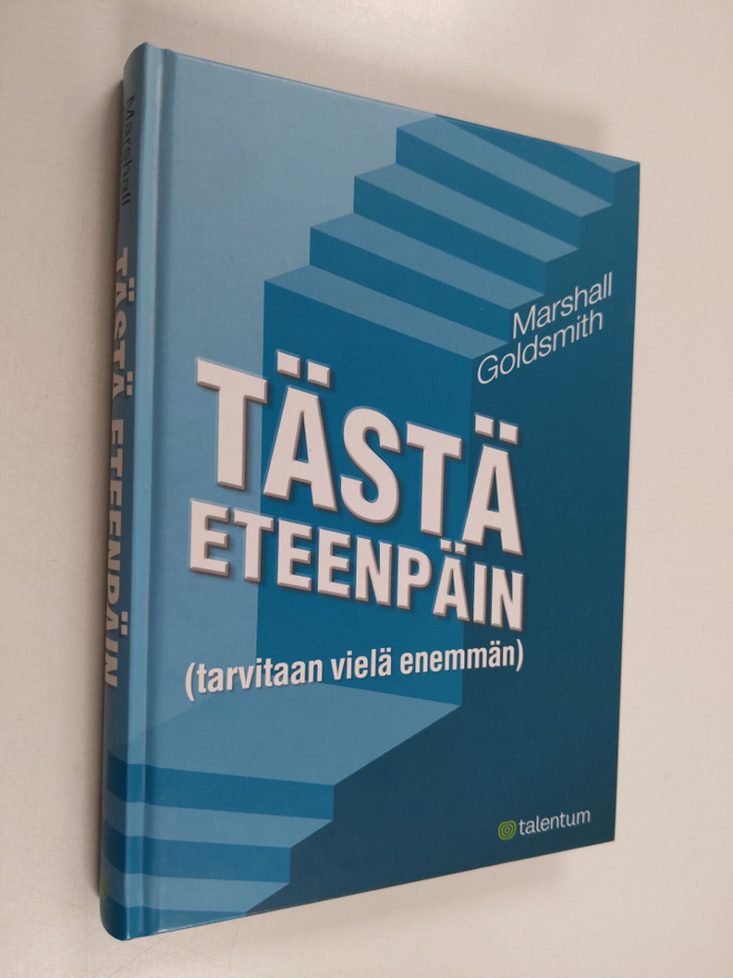 Kirsti Iivonen ym. : Tästä eteenpäin (tarvitaan vielä ene...