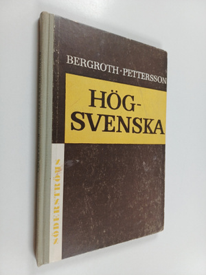 Björn Pettersson ym. : Högsvenska, kortfattad hjälpreda v...