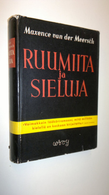 Maxence Van der Meersch : Ruumiita ja sieluja