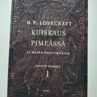 Lovecraft, H. P.: Kootut teokset 1: Kuiskaus pimeässä ja... - pikkukuva 1