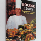 Paul Bocuse : Bocuse a la carte : ranskalaista ruokaa mes... - pikkukuva 1