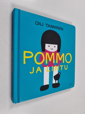Oili Tanninen : Pommo ja lintu