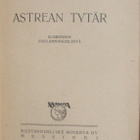 E. Phillips Oppenheim: Astrean tytär. 144 s. - pikkukuva 4