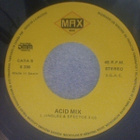 ACID MIX :: MEGA ACID MIX :: VINYYLI RARE SINGLE 7" - pikkukuva 4